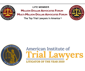 Multi-Million Dollar Advocates Forum | The Top Trail Lawyers In America | American Institute of Trial Lawyers | Litigator of the Year 2020